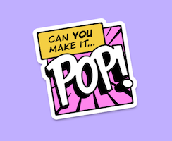 Make It Pop!